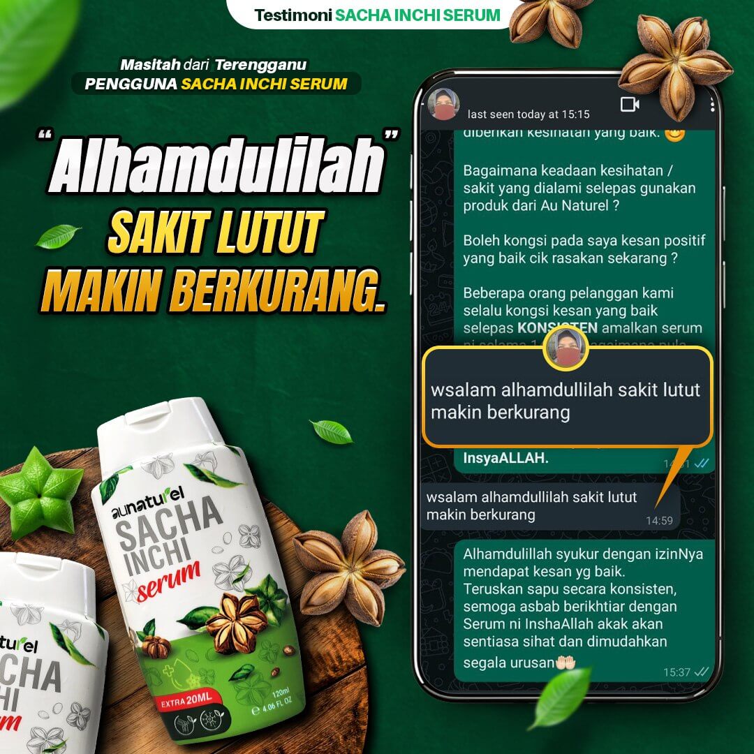 Testimoni serum sacha inchi aunaturel sakit lutut berkurang