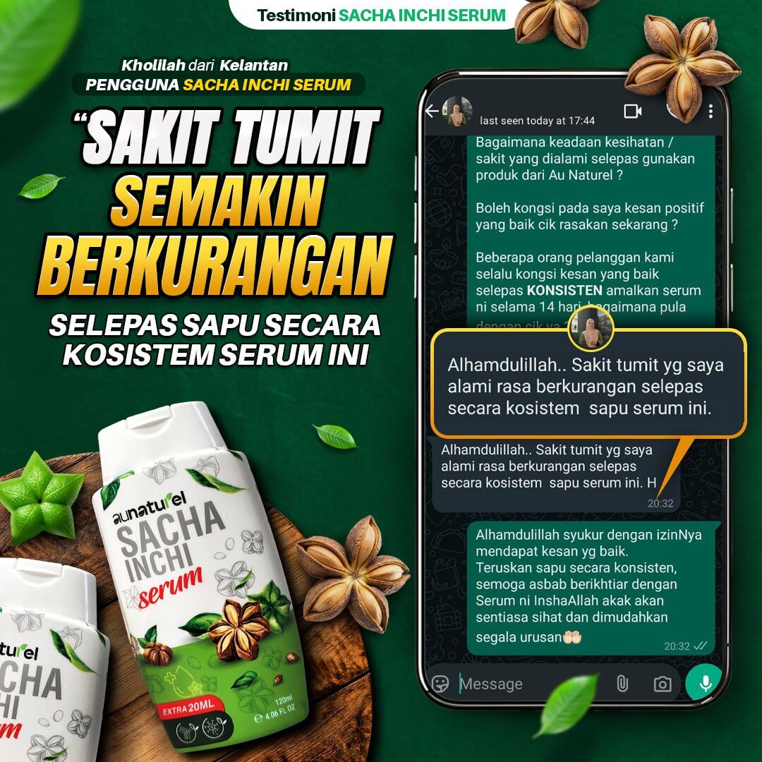 Testimoni serum sacha inchi aunaturel sakit tumit berkurangan