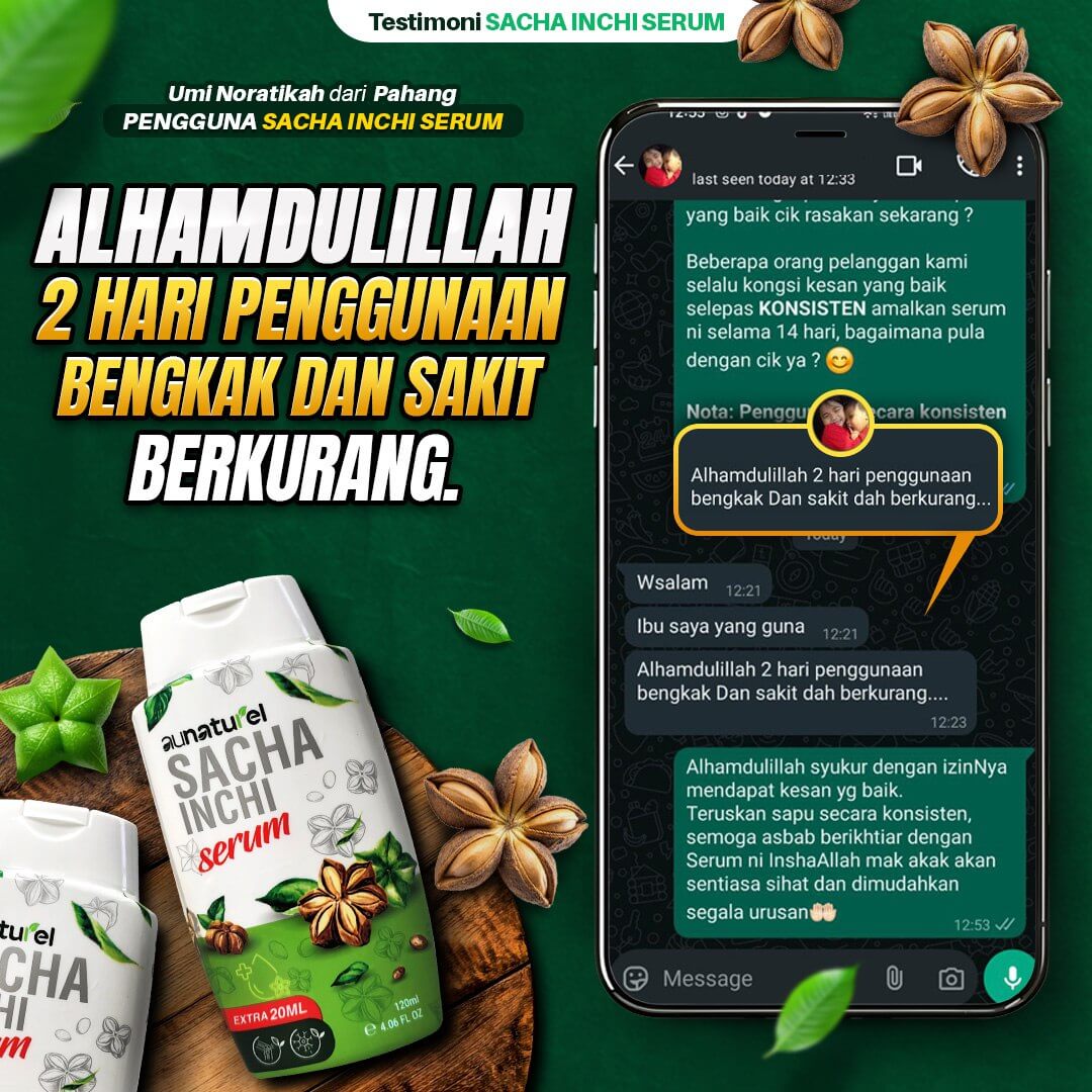 Testimoni whatsapp dari pelanggan serum sacha inchi aunaturel bengkak dan sakit berkurang